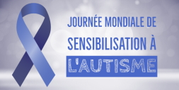 Journ&eacute;e mondiale de l'autisme